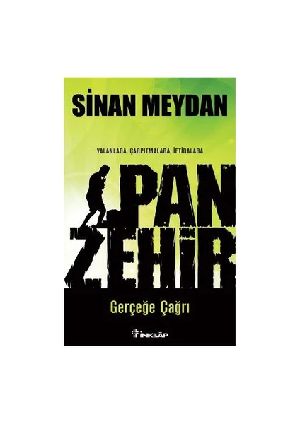 Panzehir: Gerçeğe Çağrı - Sinan Meydan