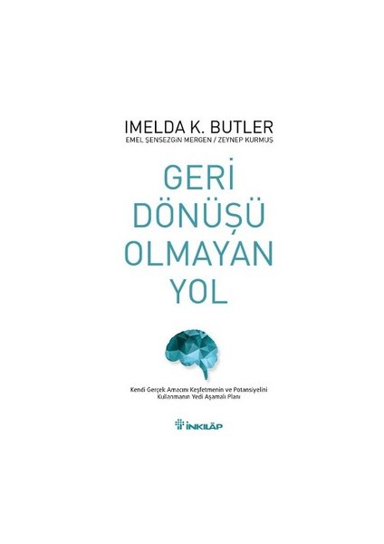 Geri Dönüşü Olmayan Yol - Zeynep Kurmuş