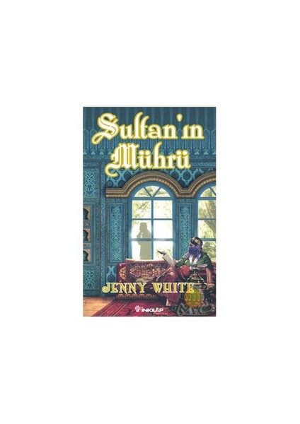 Sultan’In Mührü / The Sultan’S Seal-Jenny White