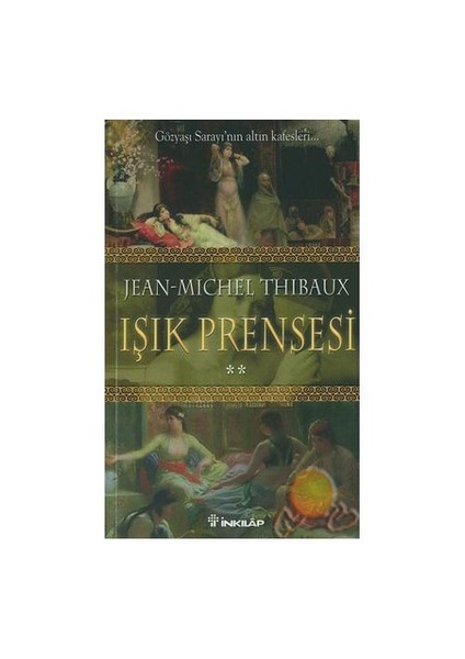 Işık Prensesi 2: Gözyaşı Sarayı'nın Altın Kafesleri - Jean-Michel Thibaux