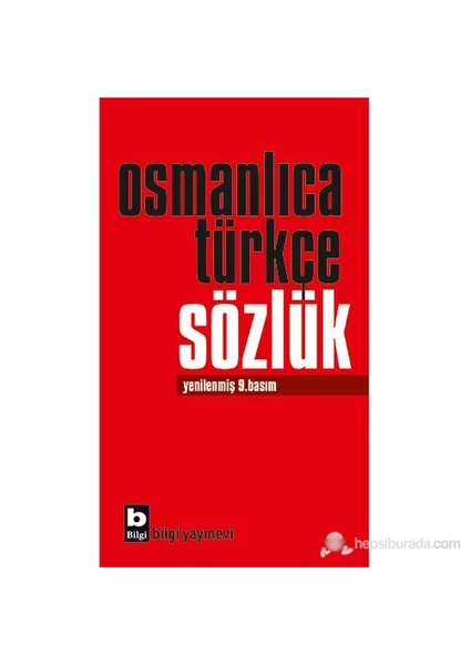 Osmanlıca Türkçe Sözlük