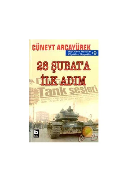 28 Şubat A İlk Adım-Cüneyt Arcayürek