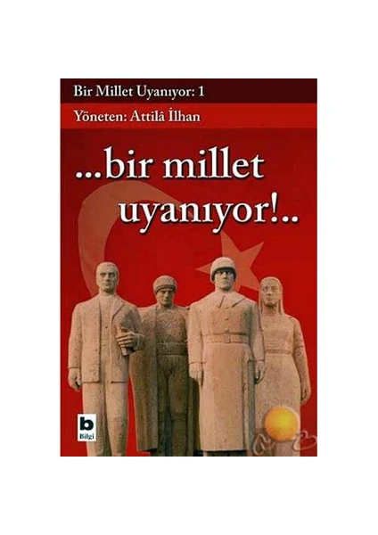 Bir Millet Uyanıyor 1