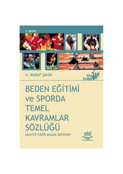 Beden Eğitimi Ve Sporda Temel Kavramlar Sözlüğü