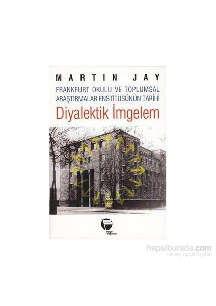 Diyalektik İmgelem-Martin Jay
