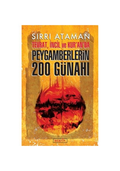 Tevrat İncil Ve Kuranda Peygamberlerin 200 Günahı-Sırrı Ataman