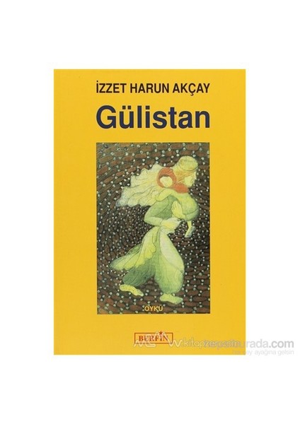 Gülistan-İzzet Harun Akçay