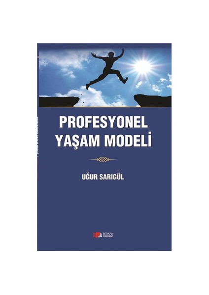Profesyonel Yaşam Modeli-Uğur Sarıgül