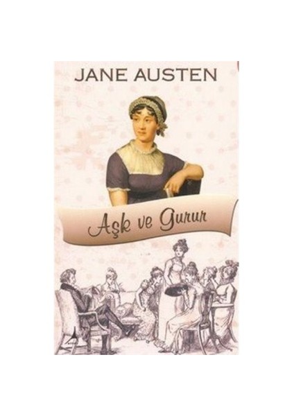 Aşk Ve Gurur-Jane Austen