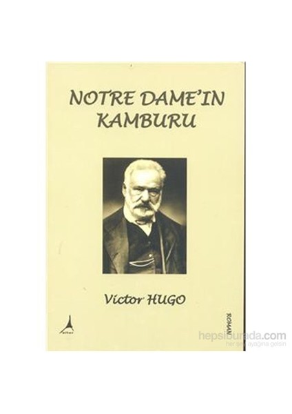 Notre Dame İn Kamburu-Victor Hugo