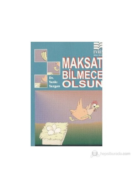 Maksat Bilmece Olsun-Yankı Yazgan