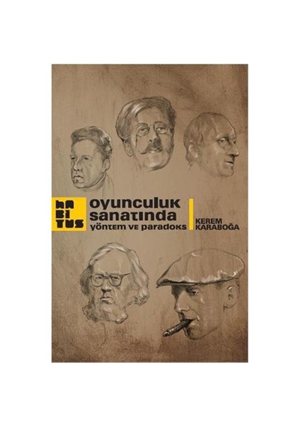 Oyunculuk Sanatında Yöntem ve Paradoks