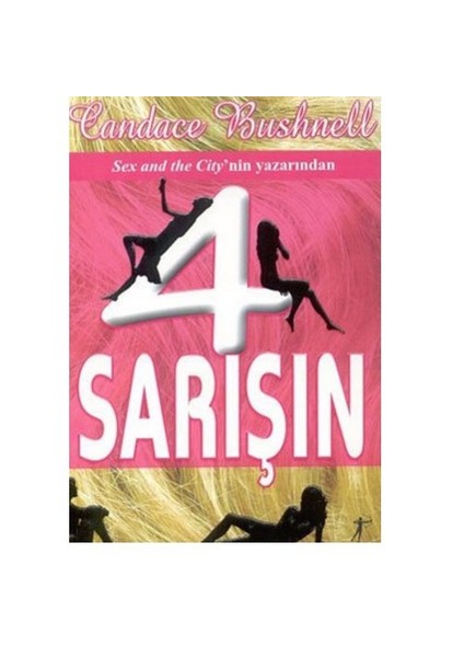 4 Sarışın - Candace Bushnell