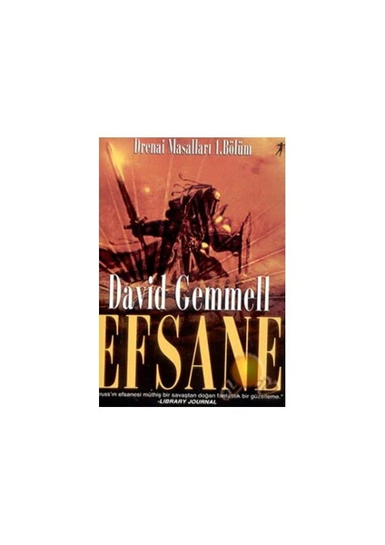 Efsane: Drenaı Masalları 1. Bölüm -  David Gemmell