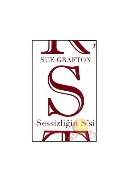 Sessizliğin S'Si-Sue Grafton