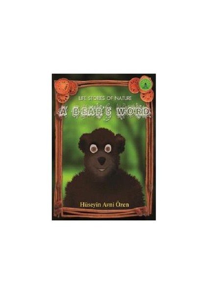 Doğadan Yaşam Öyküleri - A Bear’s Word