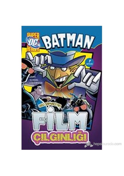 Batman: Deli Şapkacı'nın Film Çılgınlığı - Donald Lemke