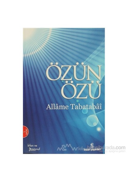 Özün Özü-Allame Tabatabai