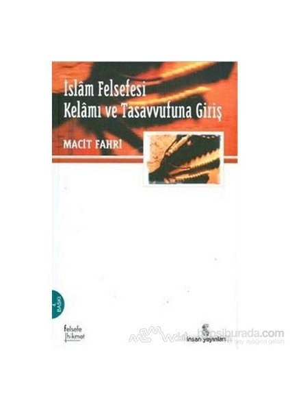 İslam Felsefesi Kelam Ve Tasavvufuna Giriş-Macid Fahri