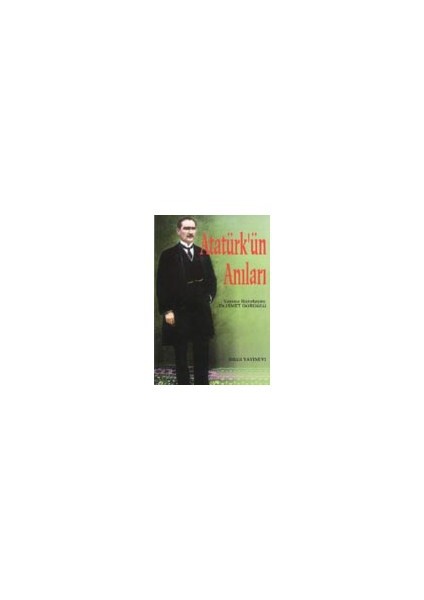 Atatürk'ün Anıları