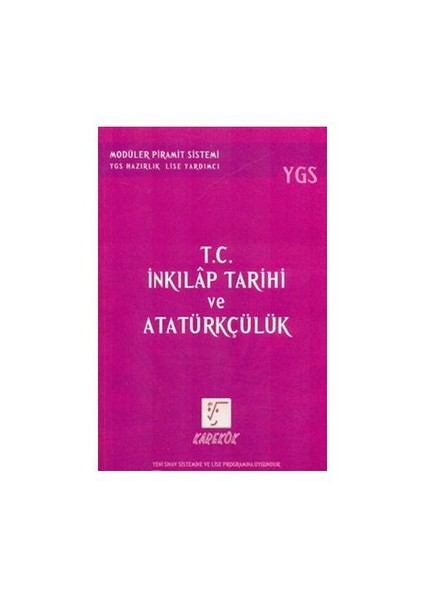 YGS T.C. İnkılap Tarihi ve Atatürkçülük Konu Anlatımlı