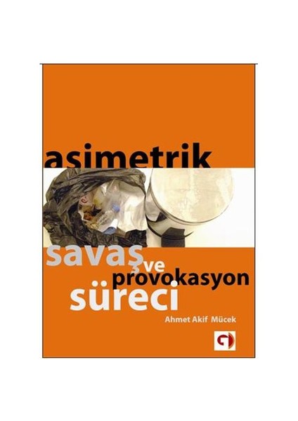 Asimetrik Savaş Ve Provokasyon Süreci