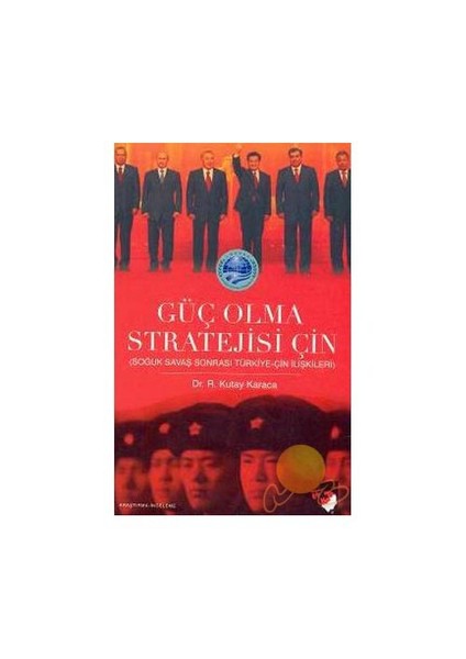 GÜÇ OLMA STRATEJİSİ ÇİN