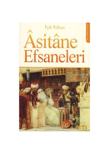 Asitane Efsaneleri