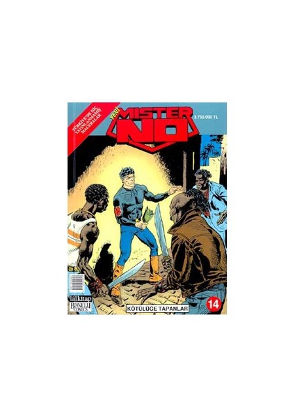 Mister No Sayı: 14 Kötülüğe Tapanlar-Luigi Mignacco