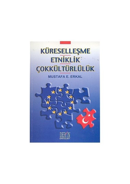 Küreselleşme Etniklik Çokkültürlülük-Mustafa E. Erkal