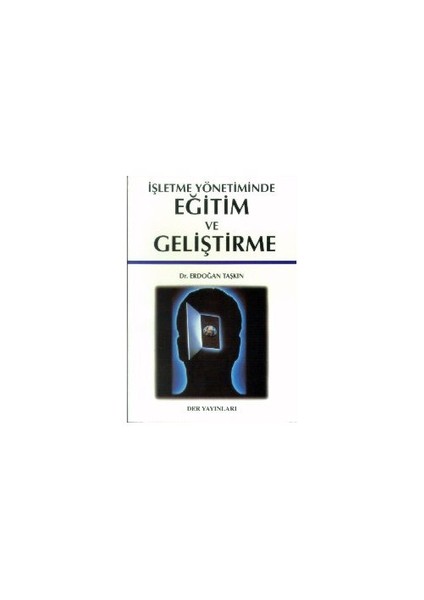 İşletme Yönetiminde Eğitim Ve Geliştirme