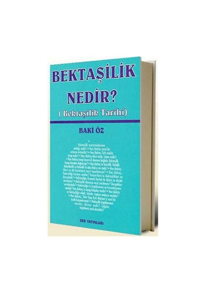 Bektaşilik Nedir?-Baki Öz