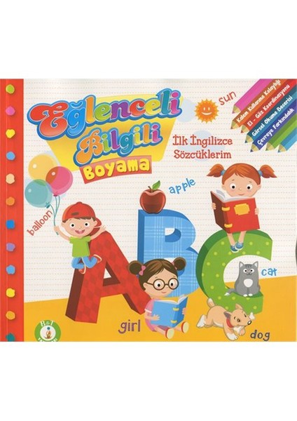 Eğlenceli Bilgili Boyama: İlk İngilizce Sözcüklerim