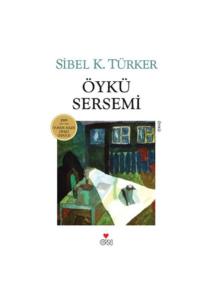 Öykü Sersemi - Sibel K. Türker
