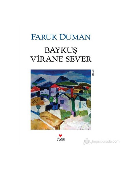 Baykuş Virane Sever - Faruk Duman