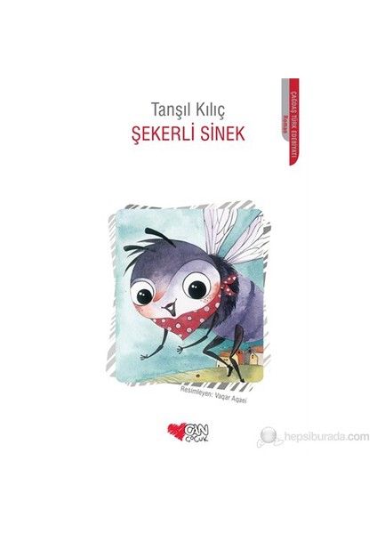 Şekerli Sinek-Tanşıl Kılıç