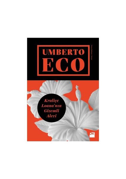 Kraliçe Loana'nın Gizemli Alevi - Umberto Eco