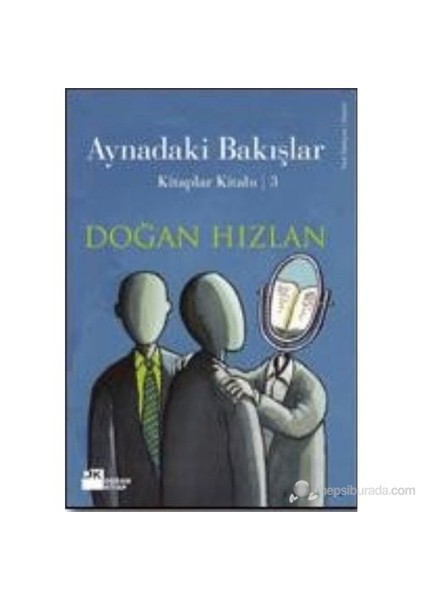 Aynadaki Bakışlar - Doğan Hızlan