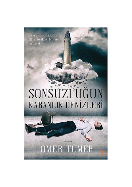 Sonsuzluğun Karanlık Denizleri-Ömer Tümer