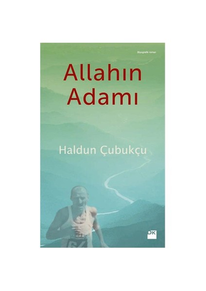 Allahın Adamı - Haldun Çubukçu