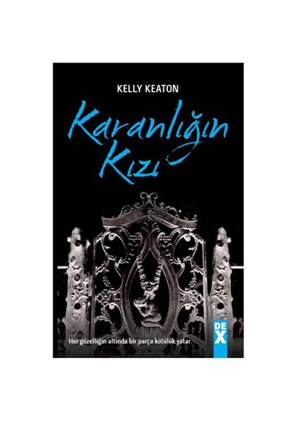 Karanlığın Kızı - Kelly Keaton