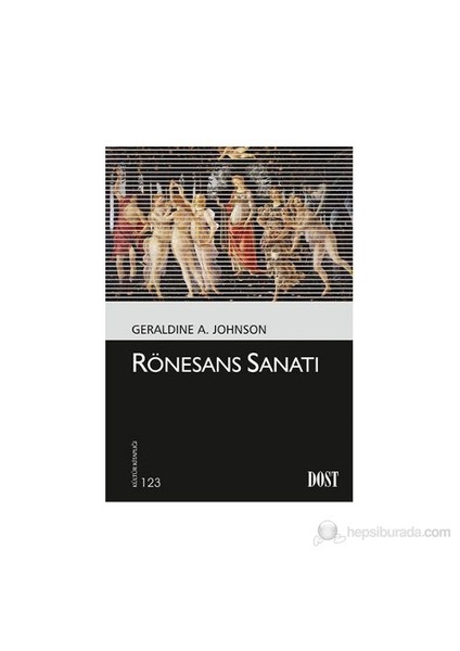 Rönesans Sanatı-Geraldine A. Johnson