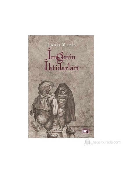 İmgenin İktidarları-Louis Marin