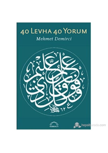 40 Levha 40 Yorum-Mehmet Demirci