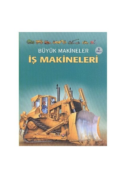 Büyük Makineler: İş Makineleri - Caroline Young