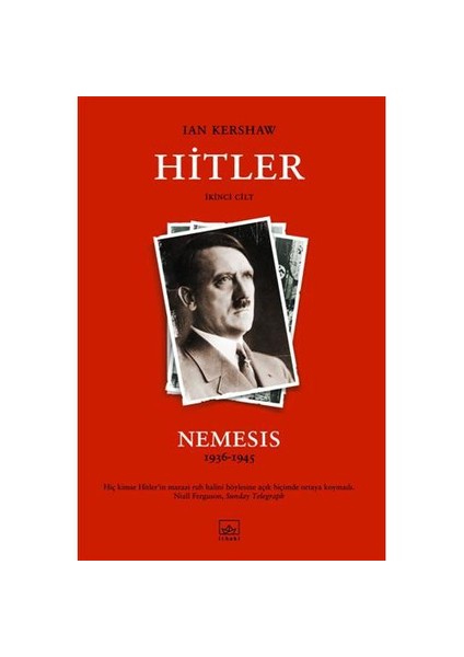 Hitler: Nemesis (1936 - 1945)- Ian Kershaw