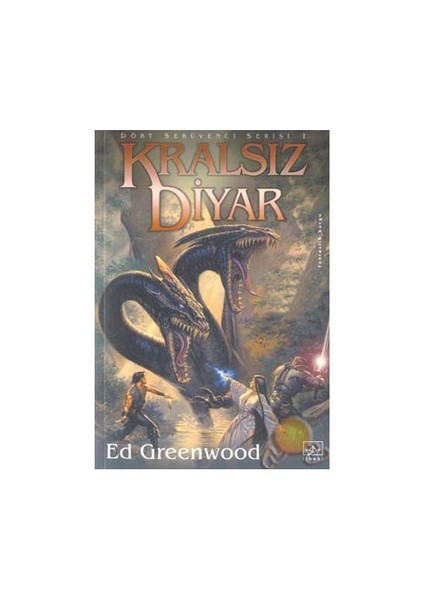 Kralsız Diyar Dört Serüvenci Serisi 1 - Ed Greenwood