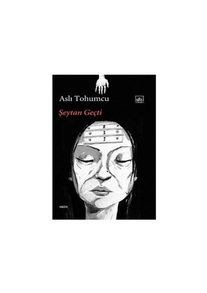 Şeytan Geçti - Aslı Tohumcu