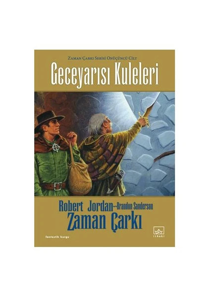 Geceyarısı: Kuleleri Zaman Çarkı 13 - Ciltli - Brandon Ssnderson