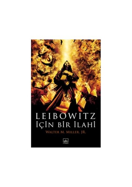 Leibowitz İçin Bir İlahi - Walter M. Miller, Jr.